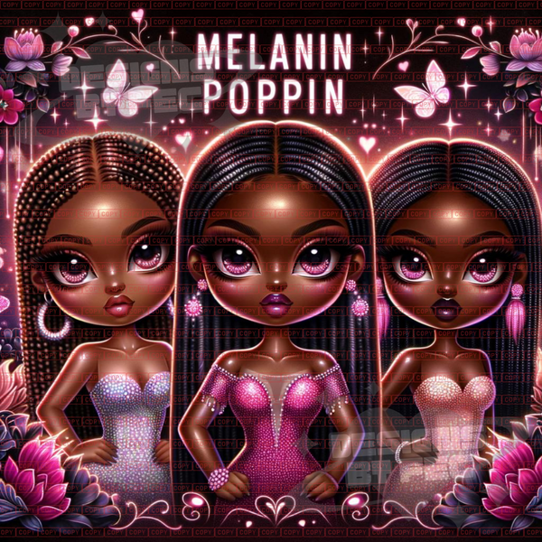 Radiant Queens: Melanin Poppin'